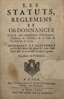PÂTISSIERS. Les Statuts, reglemens et ordonnances pour les m…