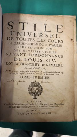 Stile universel de toutes les cours et juridictions du royaume po...