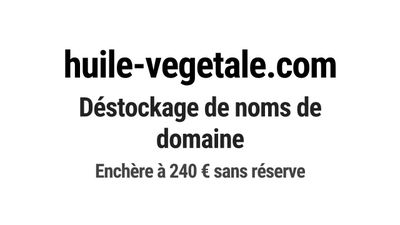 Nom de domaine huile-vegetale.com.
