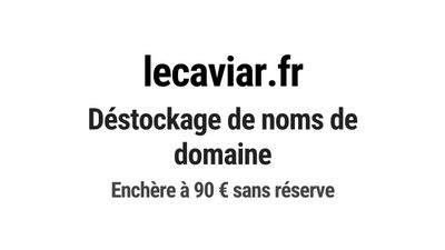 Nom de domaine lecaviar.fr. Catégorie: Gastronomie.