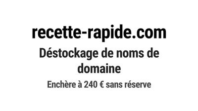 Nom de domaine recette-rapide.com.