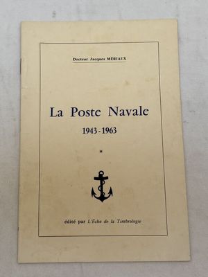 La Poste navale, 1914-1933, tome 1