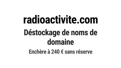 Nom de domaine radioactivite.com.