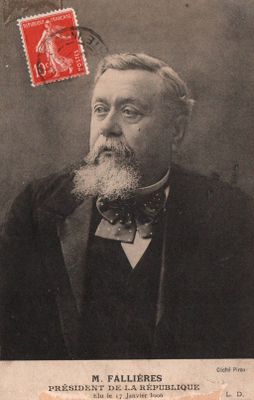 CPA : M. Fallières, Président de la République élu le 17 Janvier 1906.