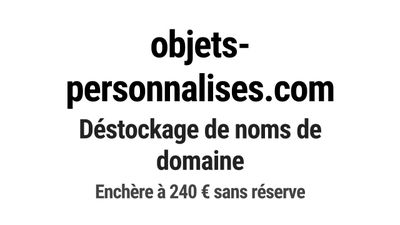 Nom de domaine objets-personnalises.