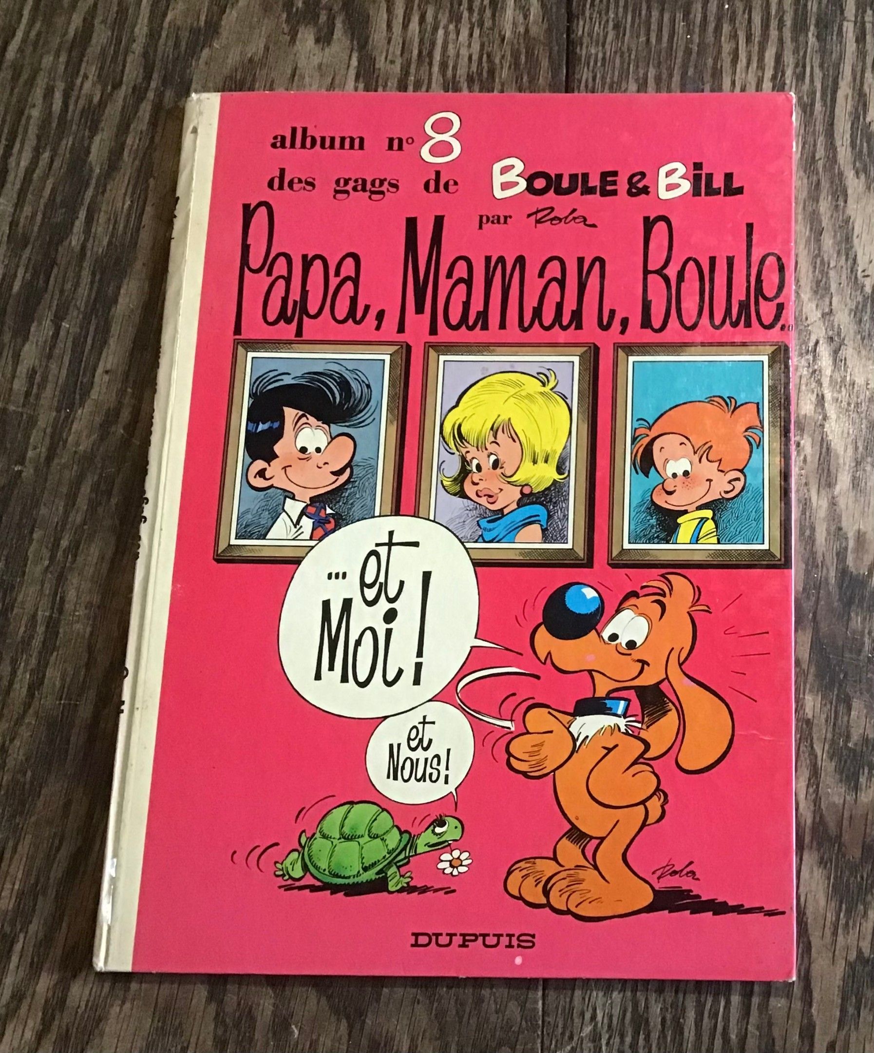 Roba Boule et Bill 8 Papa,Maman,Boule 1974 Dupuis Bel état