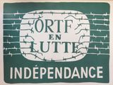 a sign that says, orift en lutte indepitance