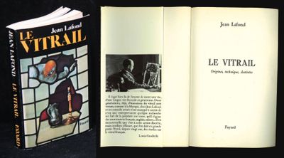 Jean Lafond, Le Vitrail, Origines, technique, destinées, Ed …