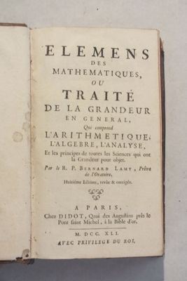 LAMY (R.P. Bernard) : « Élemens des Mathématiques ou traité …