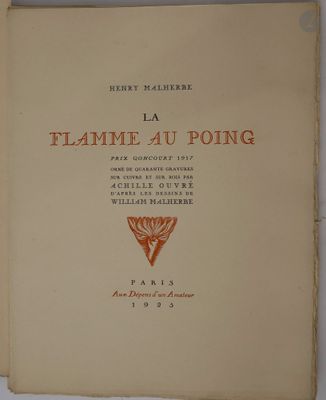 MALHERBE (Henry). La Flamme au poing. Prix Goncourt 1917.