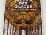 la galerie des glaces history and restoration