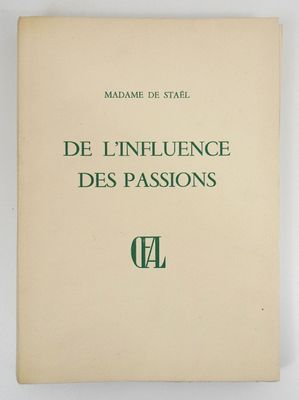 « De l'influence des passions », par Madame de Staël