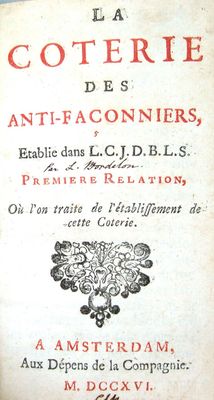 BORDELON (Abbé Laurent)]. La coterie des anti-façonniers, ét…