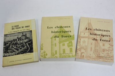 BROUTIN (Aug.). Châteaux historiques du Forez. Roanne, Ed. H…