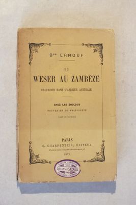 ERNOUF (Baron Alfred Auguste) : « Du Weser au Zambèze excurs…