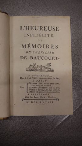 L’heureuse infidélité ou mémoires du chevalier de Rancourt 1782