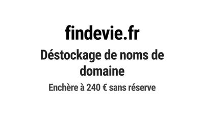 Nom de domaine findevie.fr. Catégorie: Santé et médical.