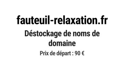 Nom de domaine fauteuil-relaxation.
