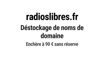 Nom de domaine radioslibres.fr.