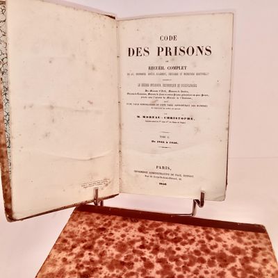 MOREAU-CHRISTOPHE. Code des Prisons, ou recueil complet des …