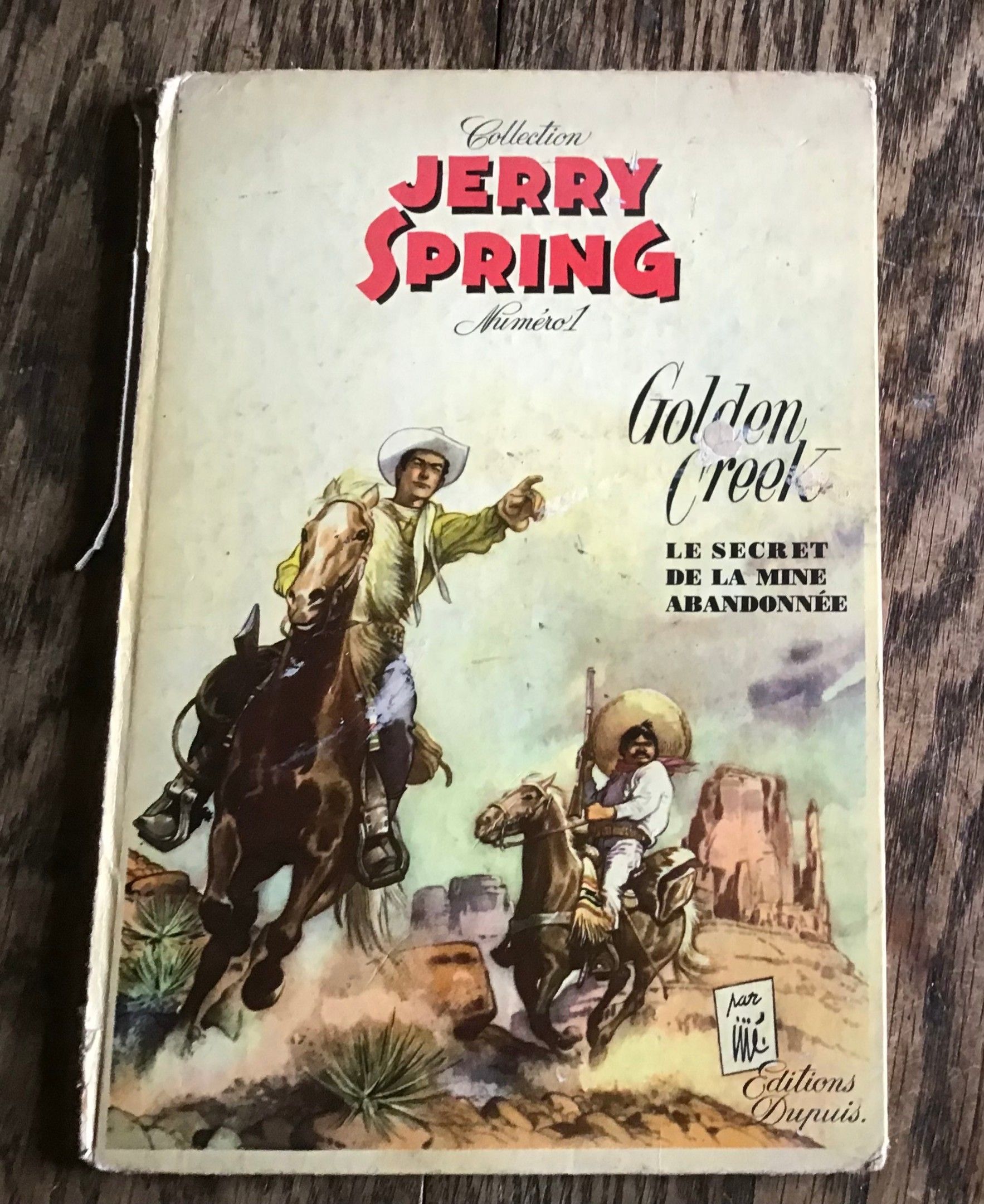 Jijé Collection Jerry Spring numéro 1 Golden Creek Le Secret de la mine abandonnée Éditions Dupuis 1955 eo État d’usage