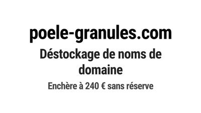 Nom de domaine poele-granules.com.