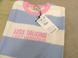 a t - shirt that says less talking get nervouss