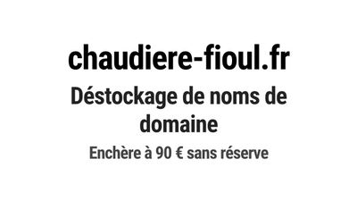 Nom de domaine chaudiere-fioul.
