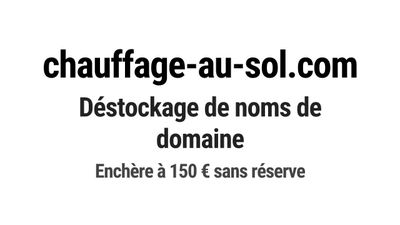 Nom de domaine chauffage-au-sol.