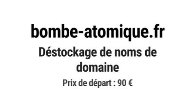 Nom de domaine bombe-atomique.fr.