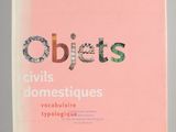un livre rose intitulé « Objets civils domestiques typologiques »