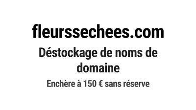 Nom de domaine fleurssechees.com.