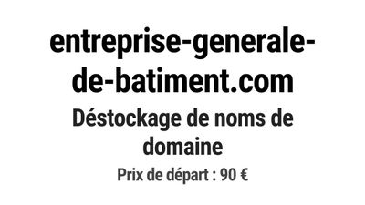 Nom de domaine entreprise-generale-de-batiment.