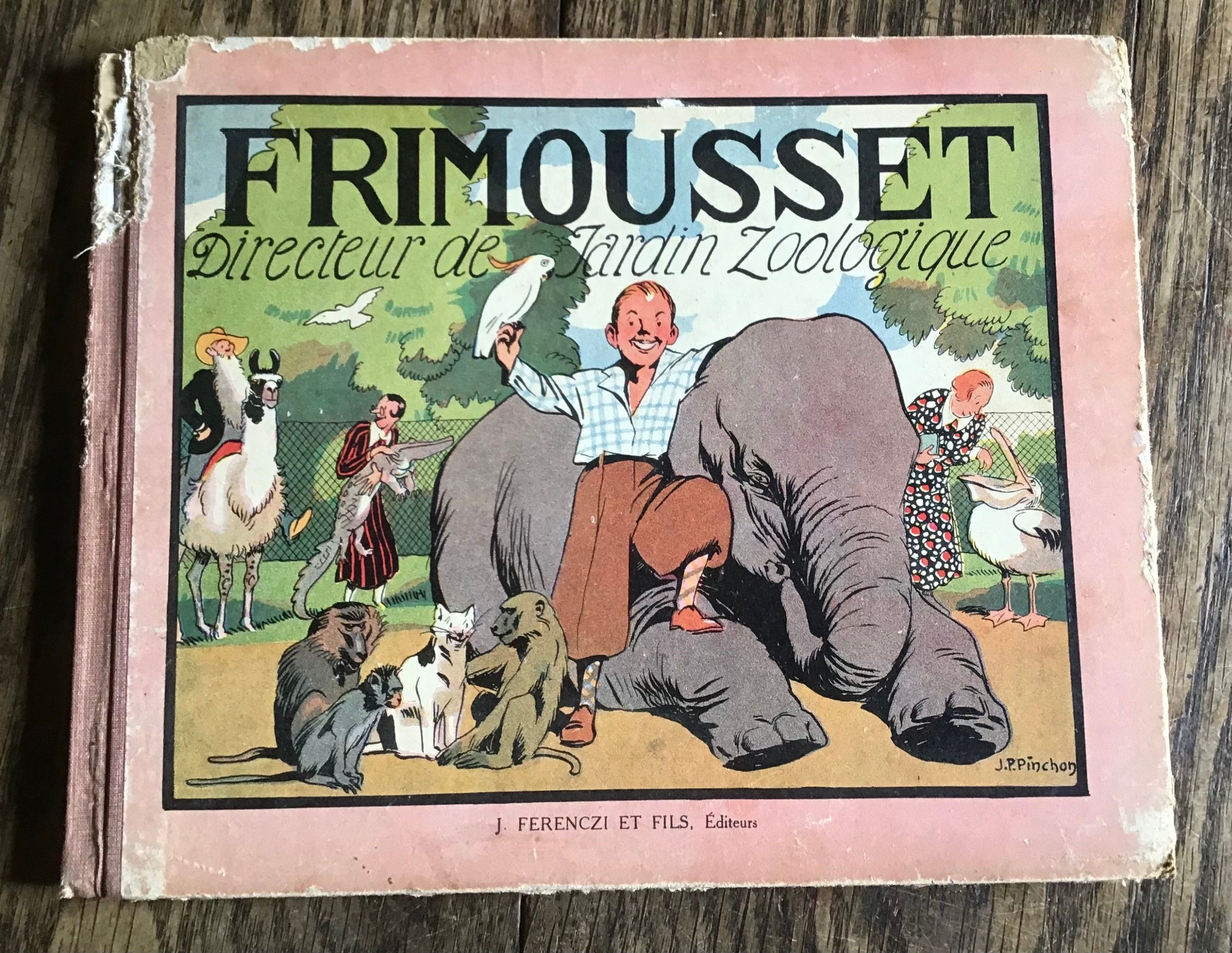 Frimousset Directeur de Jardin Zoologique J.P. Pinchon Histoire de Jaboune Chez Ferenczi