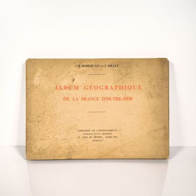 ROBEQUAIN (Ch.) & MILLEY (J.). Album géographique de la Fran…