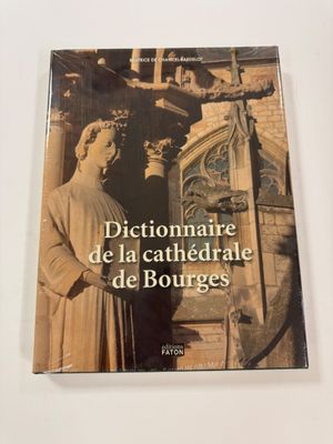 dictionarye de la cathedrale de bourges