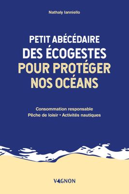 the cover of the book petitt abegedarre des ' ecogestes pour proteger nos