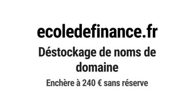 Nom de domaine ecoledefinance.fr.