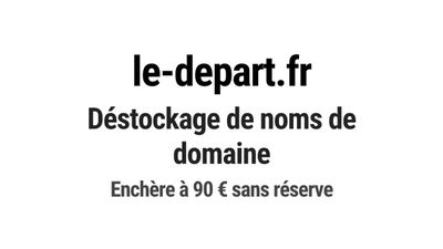 Nom de domaine le-depart.fr. Catégorie: Tourisme et voyage.