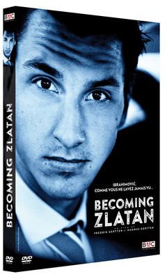BAC FILMS VIDEO - DVD Documentaire - Becoming Zlatan - Ibrah…