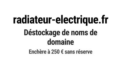 Nom de domaine radiateur-electrique.