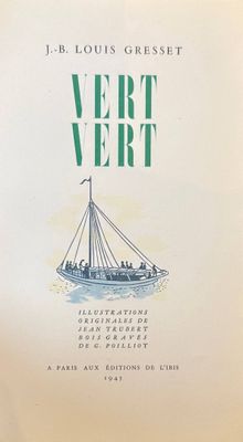 GRESSET (Jean-Baptiste Louis). Vert vert. Paris, Éditions de…