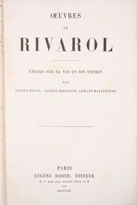 RIVAROL : oeuvres. Etudes sur sa vie et son esprit par Saint…