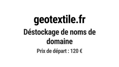 Nom de domaine geotextile.fr. Catégorie: Construction et BTP…