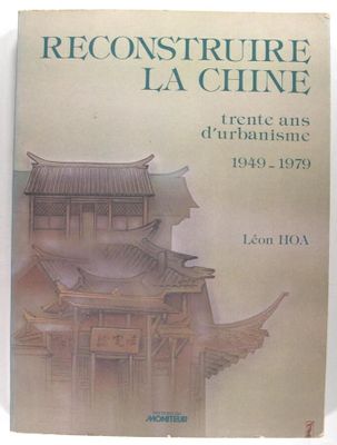 couverture du livre *Reconstruire la Chine* de Jean Hoa