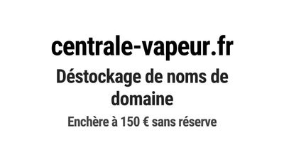 Nom de domaine centrale-vapeur.