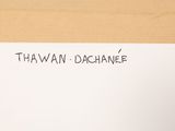 a piece of paper with the words thawan dahane written on it