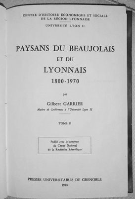 GARRIER (Gilbert) Paysans du Beaujolais et du Lyonnais (1800…