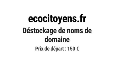Nom de domaine ecocitoyens.fr. Catégorie: Écologie et enviro…