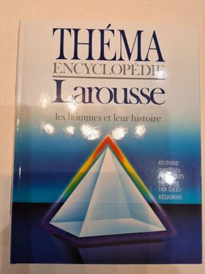 Encyclopédie Therma de Larousse, les lumières et l'histoire